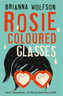 Rosie Coloured Glasses