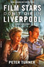 FILM STARS DON'T DIE IN LIVERPOOL