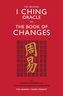The Original I Ching Oracle or The Book of Changes
