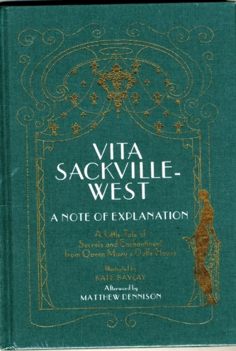 Vita Sackville-West: A Note of Explanation