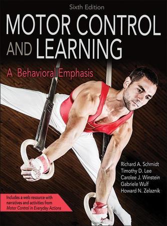 Motor Control and Learning 6th Edition With Web Resource