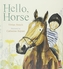 Hello, Horse