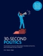 30-Second Politics