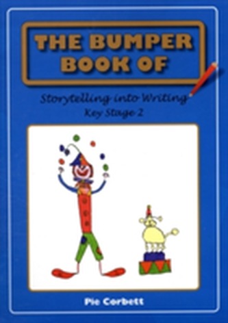 The Bumper Book of Storytelling into Writing