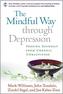 The Mindful Way through Depression