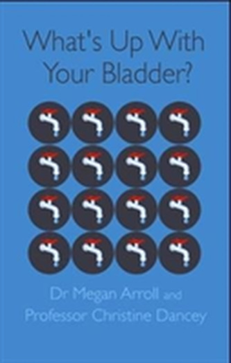 What's Up With Your Bladder?