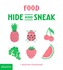 Food Hide and Sneak