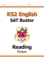 New KS2 English Reading SAT Buster: Fiction (for tests in 2018 and beyond)