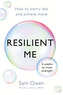 Resilient Me