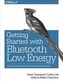 Getting Started with Bluetooth Low Energy