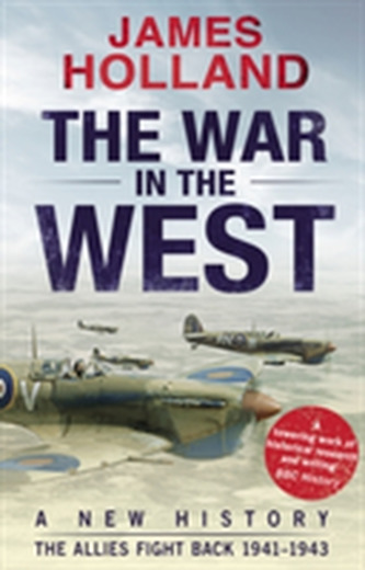 The War in the West: A New History