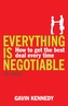 Everything is Negotiable