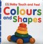Baby Touch & Feel Colours and Shapes