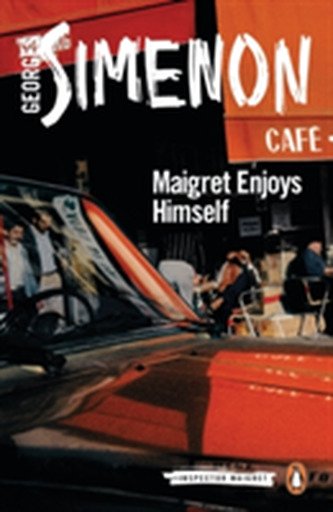 Maigret Enjoys Himself