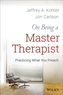 On Being a Master Therapist