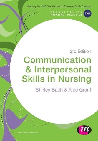 Communication and Interpersonal Skills in Nursing