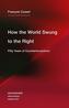 How the World Swung to the Right