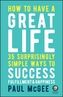 How to Have a Great Life