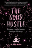 The The Good Hustle