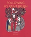 Following My Paint Brush - PB