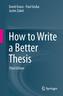 How to Write a Better Thesis