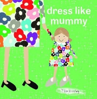 dress like mummy