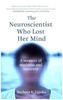 The Neuroscientist Who Lost Her Mind