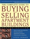 The Complete Guide to Buying and Selling Apartment Buildings