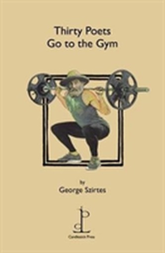 Thirty Poets Go to the Gym