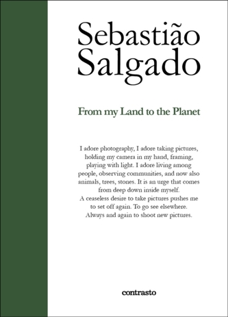 Sebastiao Salgado:From My Land to the Planet