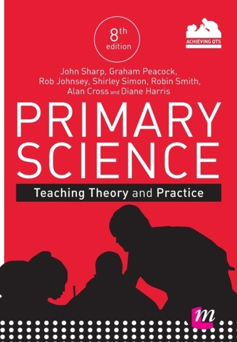 Primary Science: Teaching Theory and Practice