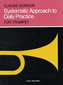 SYSTEMATIC APPROACH TO DAILY PRACTICE GO