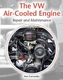 The VW Air-Cooled Engine