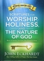 SCRIPTURES FOR WORSHIP HOLINESS & THE NA