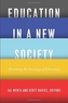 Education in a New Society