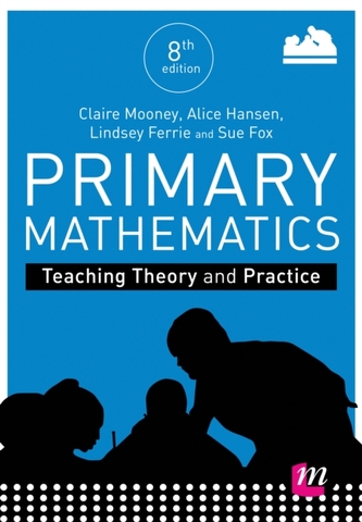 Primary Mathematics: Teaching Theory and Practice