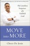 Move into More