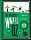 Classics Reimagined, The Wonderful Wizard of Oz