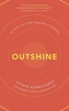 Outshine