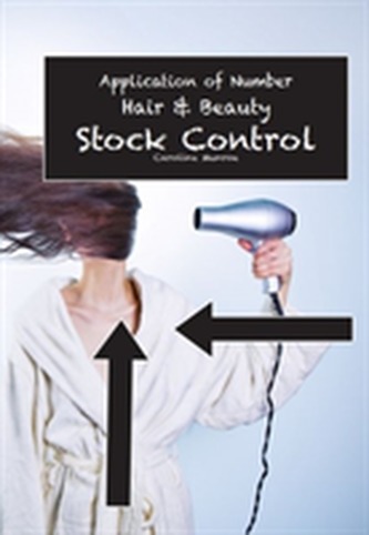 Application of Number:  Hair and Beauty; STOCK CONTROL