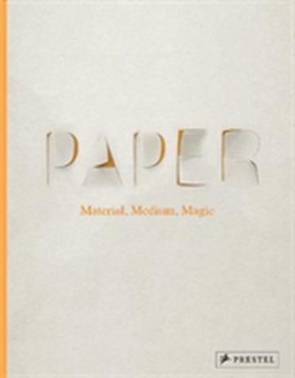 Paper: Material, Medium, Magic