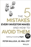 The 5 Mistakes Every Investor Makes and How to Avoid Them