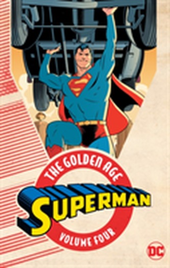 Superman: The Golden Age Volume 4