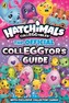 Hatchimals: The Official Colleggtor's Guide