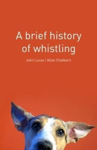 A Brief History of Whistling