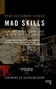 Mad Skills