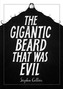 The Gigantic Beard That Was Evil