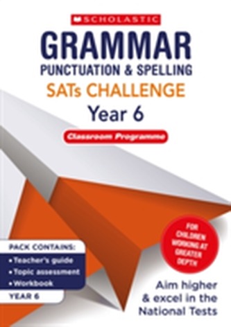 Grammar, Punctuation and Spelling Challenge Classroom Programme Pack (Year 6)