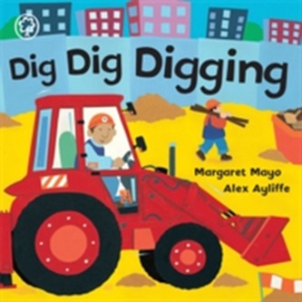 Awesome Engines: Dig Dig Digging Board Book