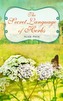 The Secret Language of Herbs